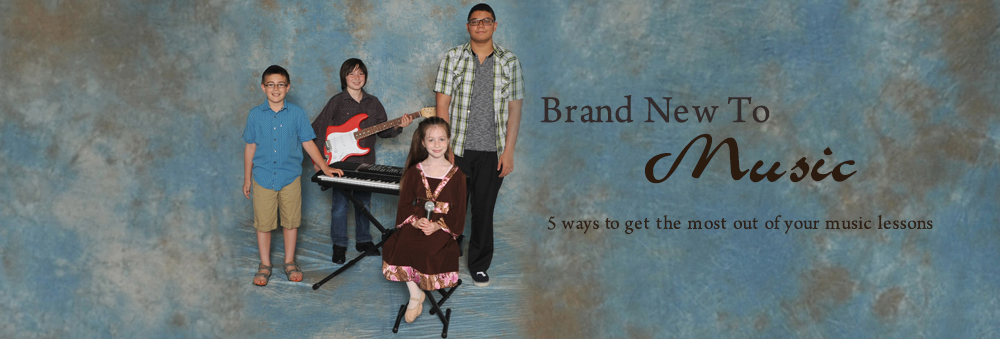 Brand New To Music. 5 ways to get the most out of your music lessons